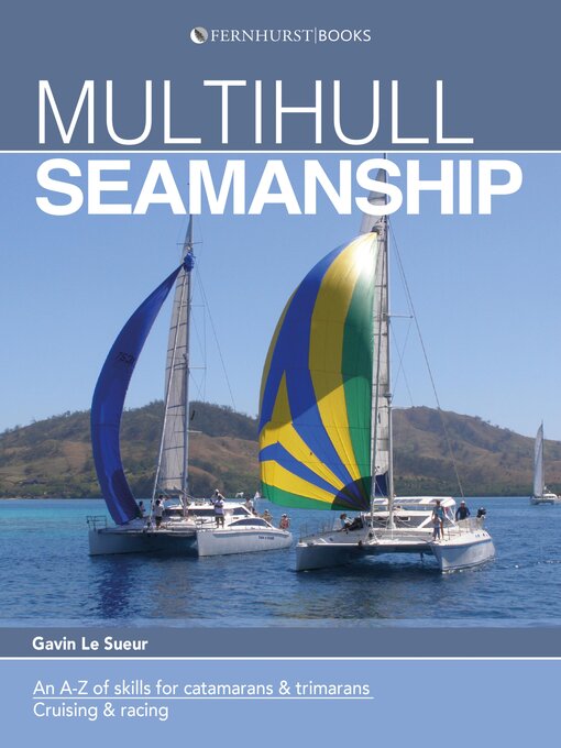 Title details for Multihull Seamanship by Gavin Le Sueur - Wait list